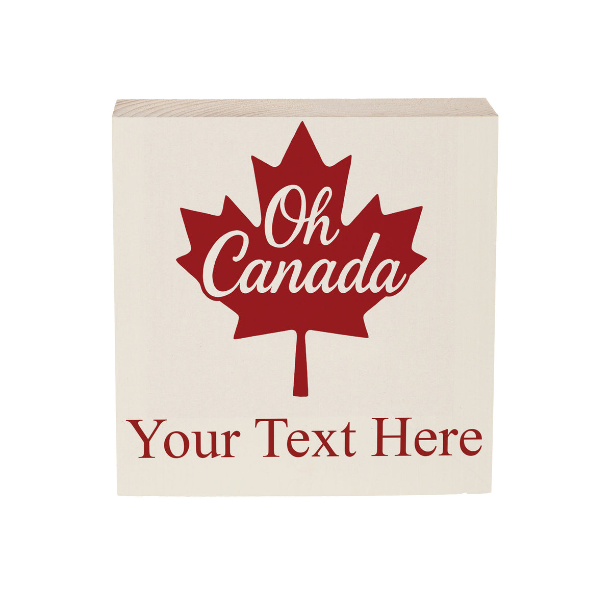 Canada Strong Vintage Sign Wood Block, "Oh Canada" With Personalization, 6"x6", Slide 2 of 3