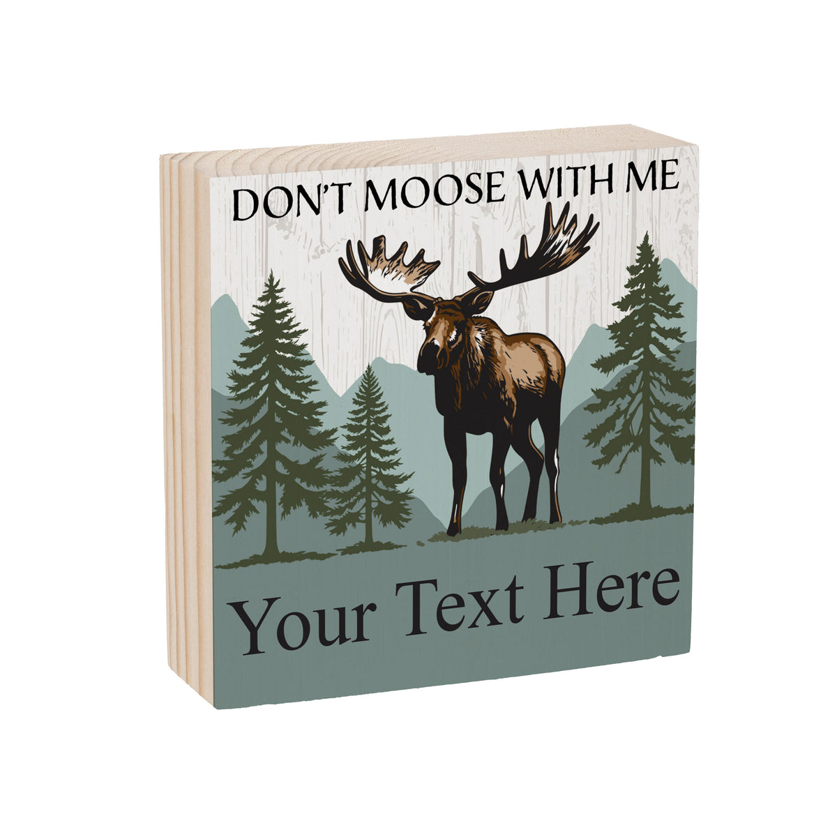 High Country Wilderness Sign Wood Block, Moose "Don't Moose With Me" With Personalization, 6..., Slide 2 of 3